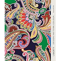 Liberty: Design. Pattern. Colour.: Amazon.co.uk: Clair, Kassia St