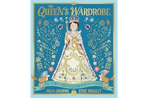 TWO HOOTS The Queen's Wardrobe: A Celebration of the Life of Queen Elizabeth II