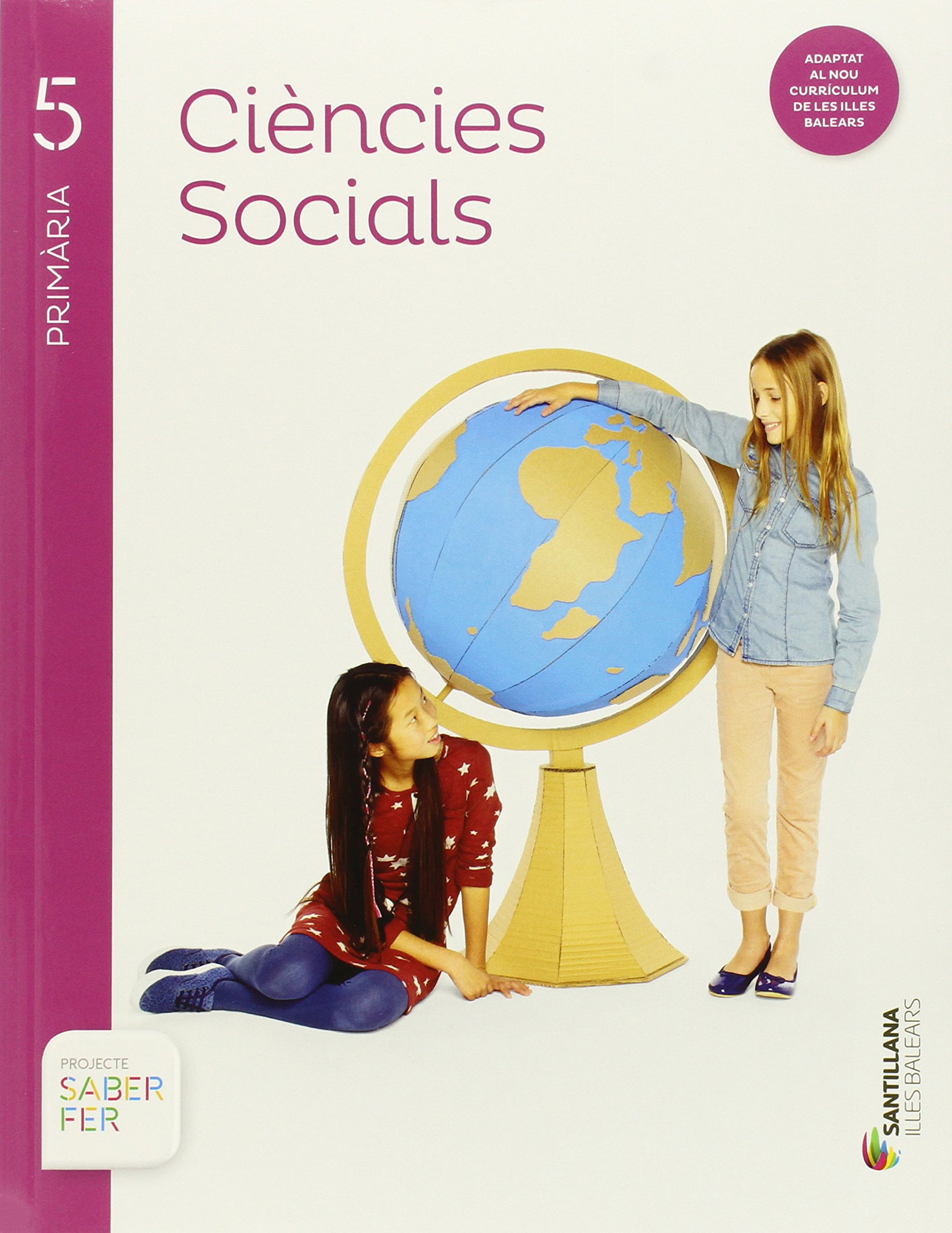 CIENCIES SOCIALS + ATLAS 5 PRIMARIA SABER FER