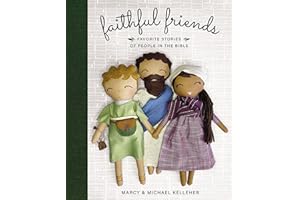 Faithful Friends: Favorite Stories of People in the Bible
