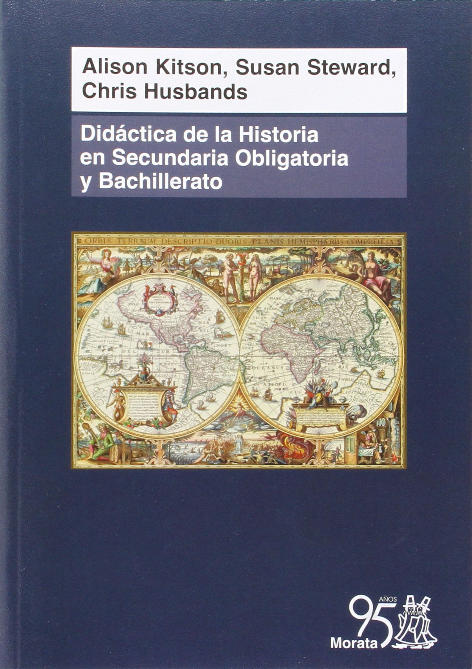 Didáctica De La Historia En Secundaria Obligatoria Y Bachillerato