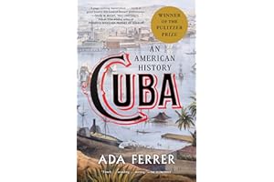 Cuba: An American History