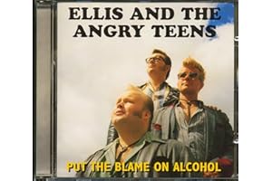 Put The Blame on Alcohol