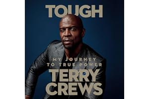 Tough: My Journey to True Power