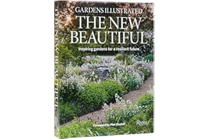 Gardens Illustrated: The New Beautiful: Inspiring Gardens for a Resilient Future