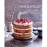 ScandiKitchen: Fika and Hygge: Comforting cakes and bakes from Scandinavia with love