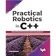 Practical Robotics in C++ : Brombach, Lloyd: Amazon.in: Books