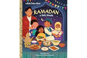Ramadan: A Holy Month (Little Golden Book) (My Little Golden Book About...)