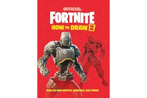 FORTNITE Official How to Draw Volume 2: Over 30 Weapons, Outfits and Items!