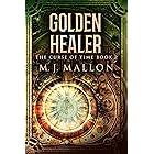 Golden Healer (The Curse Of Time Book 2)
