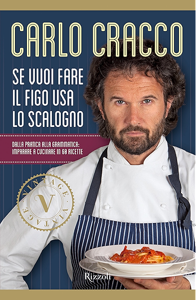 Se Vuoi Fare Il Figo Usa Lo Scalogno Vintage Ebook Cracco Carlo Amazon It Kindle Store