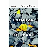 L'ombra del pare: 130 (Espurna)