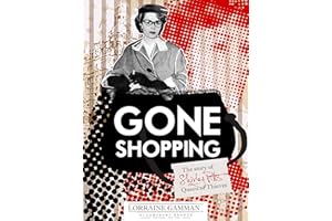 Gone Shopping: The Story of Shirley Pitts - Queen of Thieves