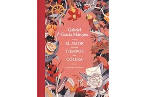 El amor en los tiempos del cólera (edición ilustrada)