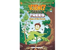 Science Comics: Trees: Kings of the Forest
