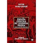 España contra su leyenda negra