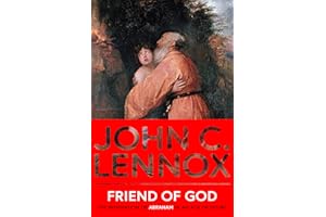 Friend of God: The Inspiration of Abraham in an Age of Doubt