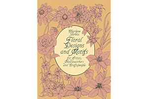 Floral Designs and Motifs for Artists, Needleworkers and Craftspeople (Dover Pictorial Archive)