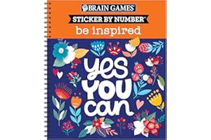 Brain Games - Sticker by Number: Be Inspired - 2 Books in 1 (20 Images to Sticker)