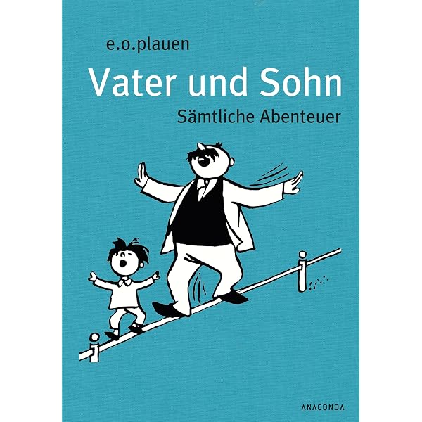 Vater Und Sohn: Bildgeschichten Von E.o.plauen – 29 Schönste Cartoons In Reclams Universal-Bibliothek