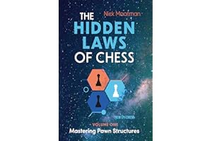The Hidden Laws of Chess: Mastering Pawn Structures