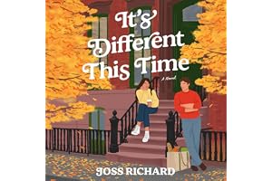 It's Different This Time: A Novel