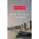 Our Mutual Friend: Introduction by Andrew Sanders