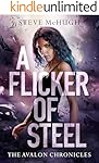 A Flicker of Steel (The Avalon Chronicles Book 2) (English Edition)