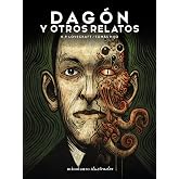 Dag&oacute;n y otros relatos (Minotauro Ilustrados)
