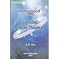 Advanced Use of Jamini Char Dasha: Hindu Astrology Series