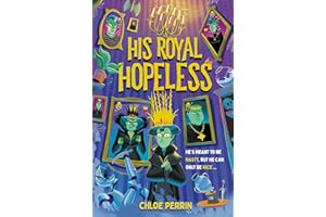 His Royal Hopeless: a laugh-out-loud funny reverse fairytale!