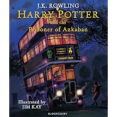 Harry Potter and the Prisoner of Azkaban: Illustrated Edition