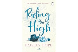 Riding the High: The spicy small town cowboy romance from the Sunday Times bestselling author (Silver Pines, 3)
