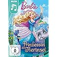 Barbie als: Prinzessin der Tierinsel