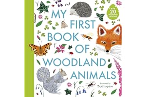 My First Book of Woodland Animals (Zoe Ingram's My First Book of...)