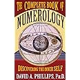 The Complete Book Of Numerology: Discovering Your Inner Self