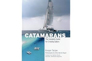 Catamarans: The Complete Guide for Cruising Sailors (INTERNATIONAL MARINE-RMP)