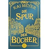 Die Spur der Bücher: Roman