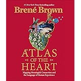 Atlas of the Heart: Mapping Meaningful Connection and the Language of Human Experience (English Edition)
