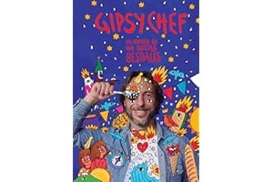 Gipsy Chef: Mi mundo en 40 recetas bestiales (Cocina)