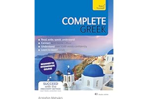 Complete Greek: Learn to read, write, speak and understand Greek