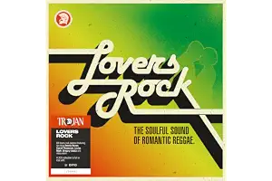 Lovers Rock (The Soulful Sound of Romantic Reggae)