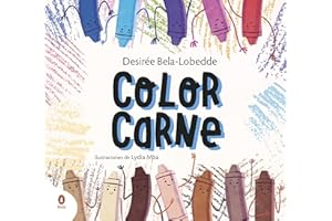 Color carne: Un cuento sobre el racismo y el valor de la diversidad (Cuentos que cuentan)