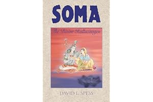 Soma: The Divine Hallucinogen