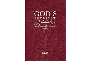 God's Promises for Your Every Need, NKJV: A Treasury of Scripture for Life