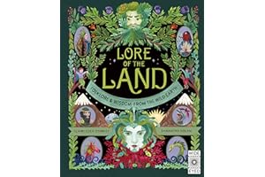 Lore of the Land: Folklore & Wisdom from the Wild Earth (2) (Nature’s Folklore)