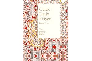 Celtic Daily Prayer: Book One: The Journey Begins (Northumbria Community)