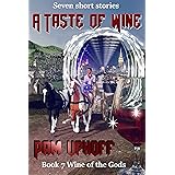 A Taste of Wine (Wine of the Gods Series Book 7)