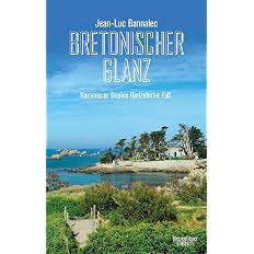 Bretonischer Glanz: Kommissar Dupins fünfzehnter Fall (Kommissar Dupin ermittelt, Band 15) - View 7