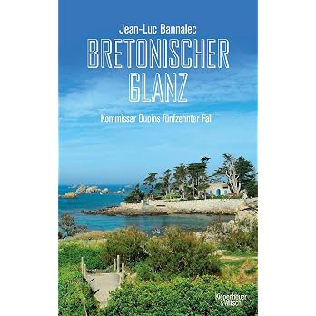Bretonischer Glanz: Kommissar Dupins fünfzehnter Fall (Kommissar Dupin ermittelt, Band 15) - View 8